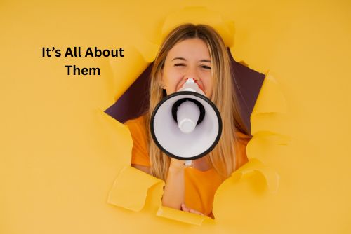 It’s Not About Us – It’s All About Them